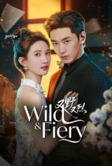 ซีรี่ย์จีน Wild & Fiery (2026) เกมรักคุณหนูกำมะลอ ซับไทย